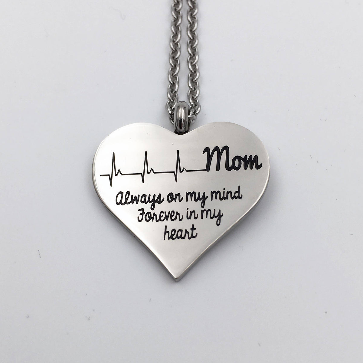 Mom Always On My Mind Forever in My Heart Stainless Steel Necklace